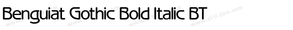 Benguiat Gothic Bold Italic BT字体转换